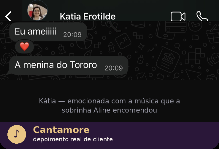 Depoimento real no WhatsApp de cliente Cantamore — musica da tia encomendada pela sobrinha Aline